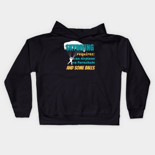 Skydiving Takes Some Balls Parachute Jump Kids Hoodie